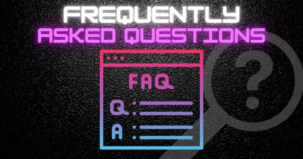 FAQ's