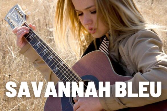 Savannah Bleu - A First Ten Artist