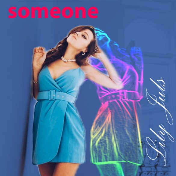Lily Juls - Someone