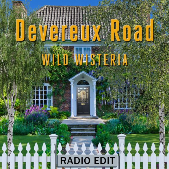 Wild Wisteria - Devereux Road (Radio Edit )