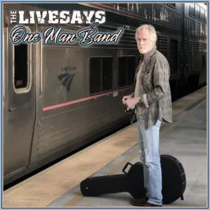 The Livesays - One Man Band