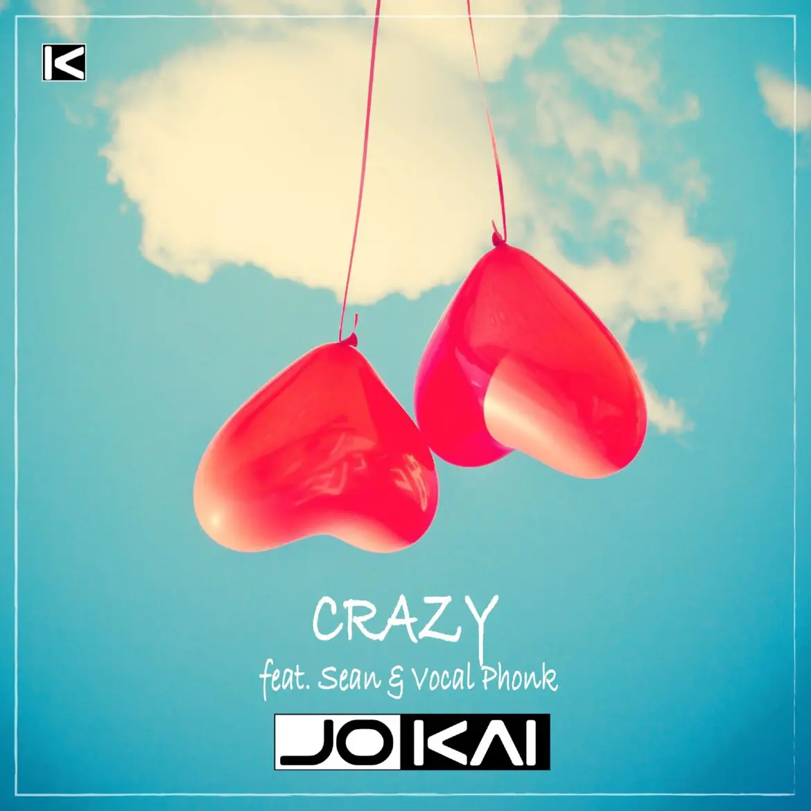JOKAI - Crazy